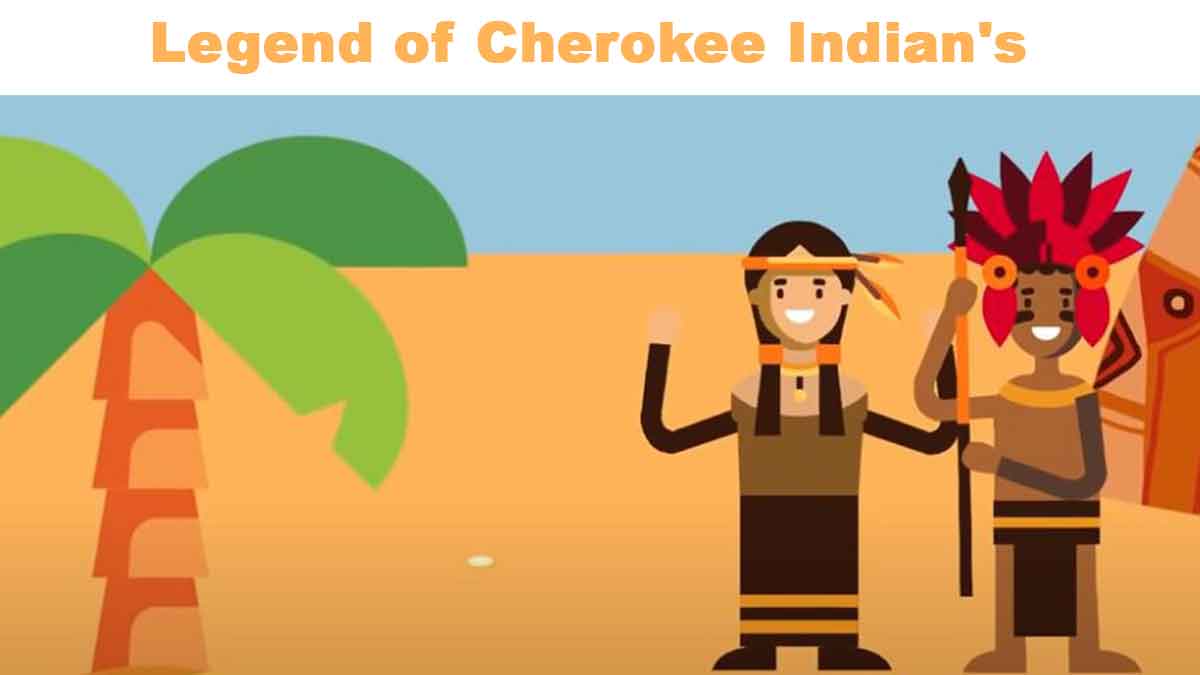 Legend of Cherokee Indian's