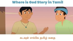 Where is God Story in Tamil